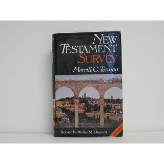 New Testament Survey Merrill C. Tenney 9780802836113 Books