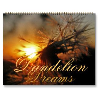 Dandelion Dreams 2012 Calendar