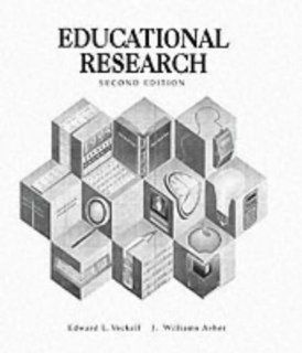 Educational Research, 2nd Edition Edward L. Vockell, J. William Asher 9780024231055 Books