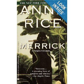 Merrick Anne Rice 9780345443953 Books