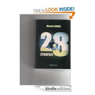 29 Synopsis (French Edition) eBook Manuel GOMEZ Kindle Store