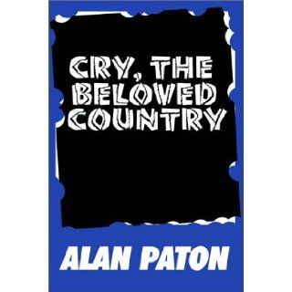 Cry, the Beloved Country Audio Set Alan Paton Alan Paton 9780736603454 Books