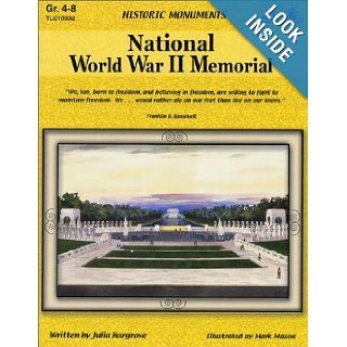 National World War II Memorial Historic Monuments (9781573103329) Julia Hargrove Books
