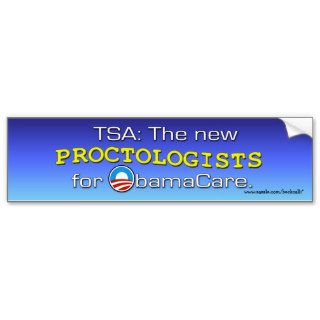 TSA ObamaCare Proctology bumper sticker