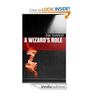 A Wizard's Role (More Than Wands) eBook Zak Shareef Kindle Store