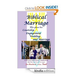 Biblical Marriage   Kindle edition by Joe a.k.a. Yosef Brusherd. Health, Fitness & Dieting Kindle eBooks @ .