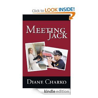Meeting Jack   Kindle edition by Diane Charko. Romance Kindle eBooks @ .