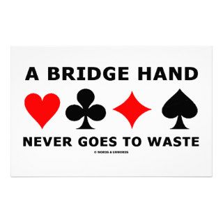 A Bridge Hand Never Goes To Waste Stationery Paper