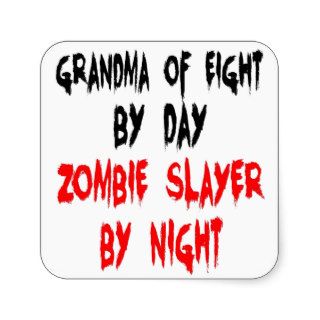 Zombie Slayer Grandma of Eight Square Sticker