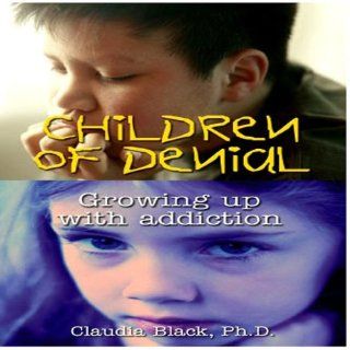 Children of Denial Growing Up with Addiction Claudia Black, Jack Fahey Movies & TV