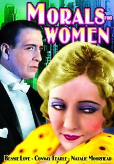Morals for Women Bessie Love, Conway Tearle Movies & TV