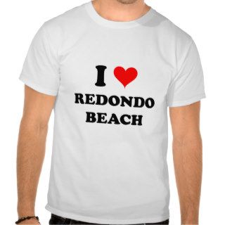I Love Redondo Beach California Shirt
