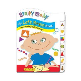 Brainy Baby My Left Brain Book (9946) 0805219099469 Books