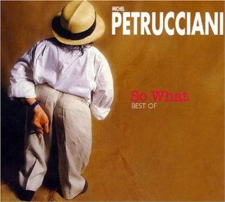 So What Best of Michel Petrucciani Music