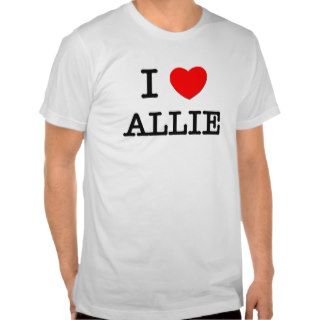 I Love Allie Shirt