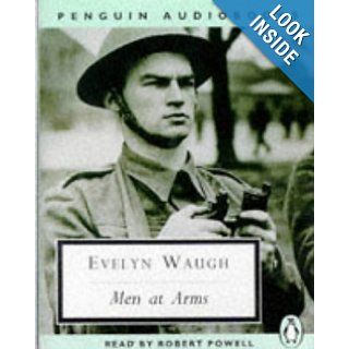 Men at Arms (Penguin Twentieth Century Classics) Evelyn Waugh, Neville Teller, Robert Powell 9780140864656 Books