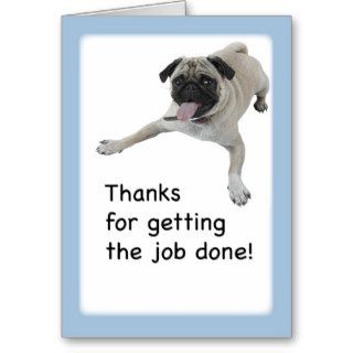 3983 Humor Pug, Thanks, Job Done Card