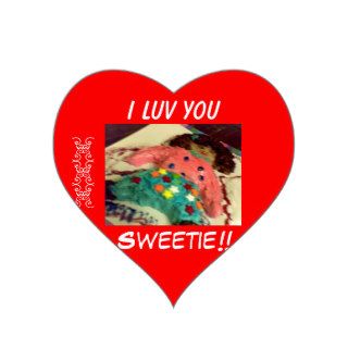 I Luv You Sweetie Valentine stickers