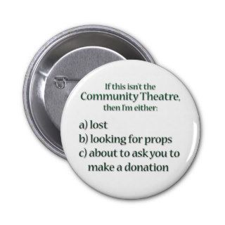 Community Theater Fundraising Pin