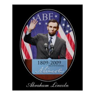 The Modern Day Abraham Lincoln Posters