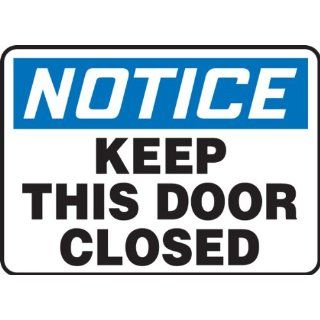 Accuform Signs MABR825VS Adhesive Vinyl Safety Sign, Legend "NOTICE KEEP THIS DOOR CLOSED", 10" Length x 14" Width x 0.004" Thickness, Blue/Black on White Industrial Warning Signs