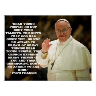 Pope Francis on Young People Posters