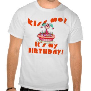 Kiss Me It's My Birthday with Clown Shirt