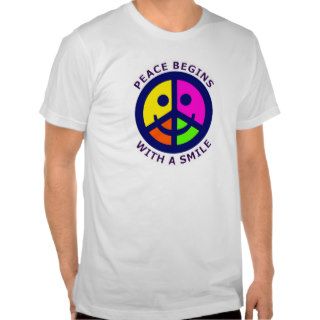 Peace Begins With A Smile T shirt