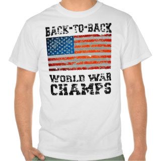 Distressed Back To Back World War Champs T shirts