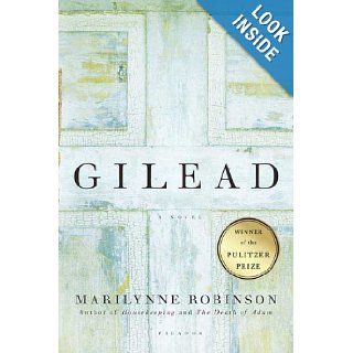 Gilead A Novel Marilynne Robinson Books