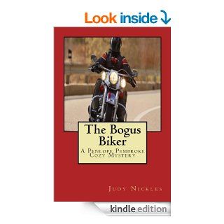 The Bogus Biker (Penelope Pembroke Cozy Mysteries) eBook Judy Nickles Kindle Store