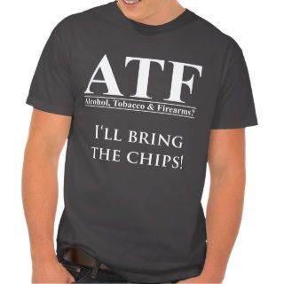 I'll bring the chips tee shirt