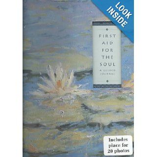 First Aid for the Soul A Guided Journal (Guided Journals) Sonya Tinsley, Beth Mende Conny 9780880882101 Books