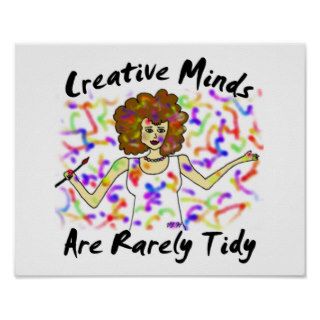 Creative Minds Are Rarely Tidy Posters