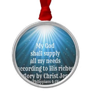 my God shall supply all my needs Ornament