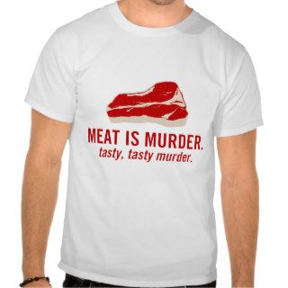 Meat is Murder, Tasty Murder Shirt