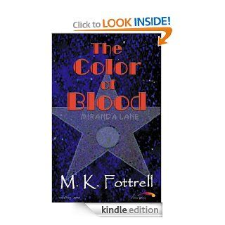 The Color of Blood eBook M.K. Fottrell, Rickey R. Mallory Kindle Store