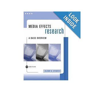 Media Effects Research   A Basic Overview Glenn Sparks Books