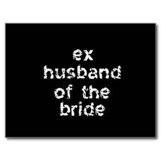 Ex Husband of the Bride Postcards