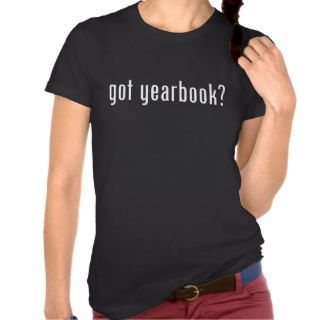 got yearbook? t shirts