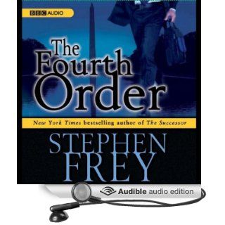 The Fourth Order (Audible Audio Edition) Stephen Frey, Holter Graham Books