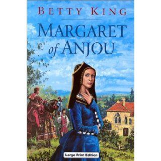 Margaret of Anjou Betty King 9780708942314 Books