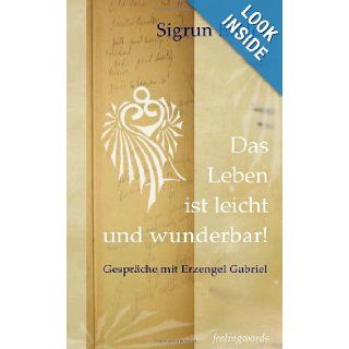 Das Leben ist leicht und wunderbar (German Edition) Sigrun Ender 9781445797106 Books