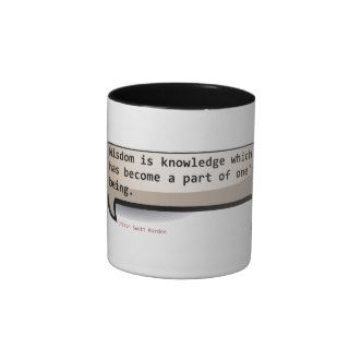 Orison Swett Marden Wisdom is knowledge which has Coffee Mugs