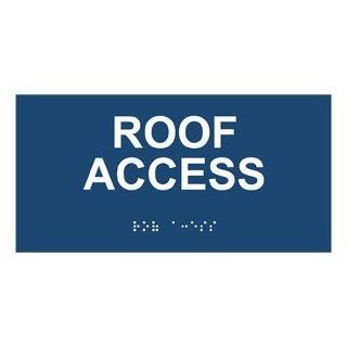 ADA Roof Access Braille Sign RSME 552 WHTonNavy Exit Roof Access  Business And Store Signs 