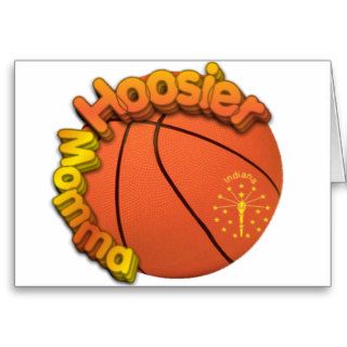 Hoosier Momma BASKETBALL FAN Greeting Card