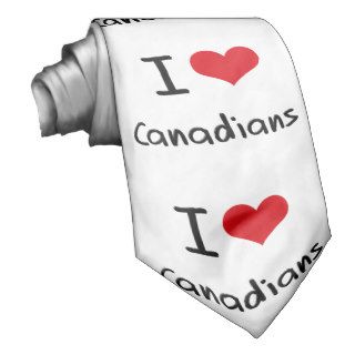 I love Canadians Custom Ties