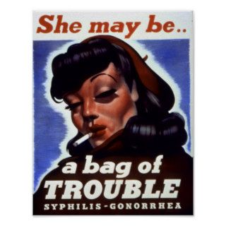 "A Bag of Trouble" WWII STI Warning Soldiers Posters