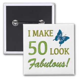 Fabulous 50th Birthday Gifts For Women Button
