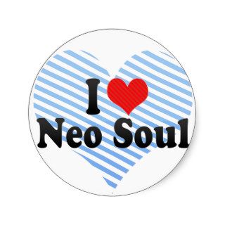 I Love Neo Soul Round Sticker